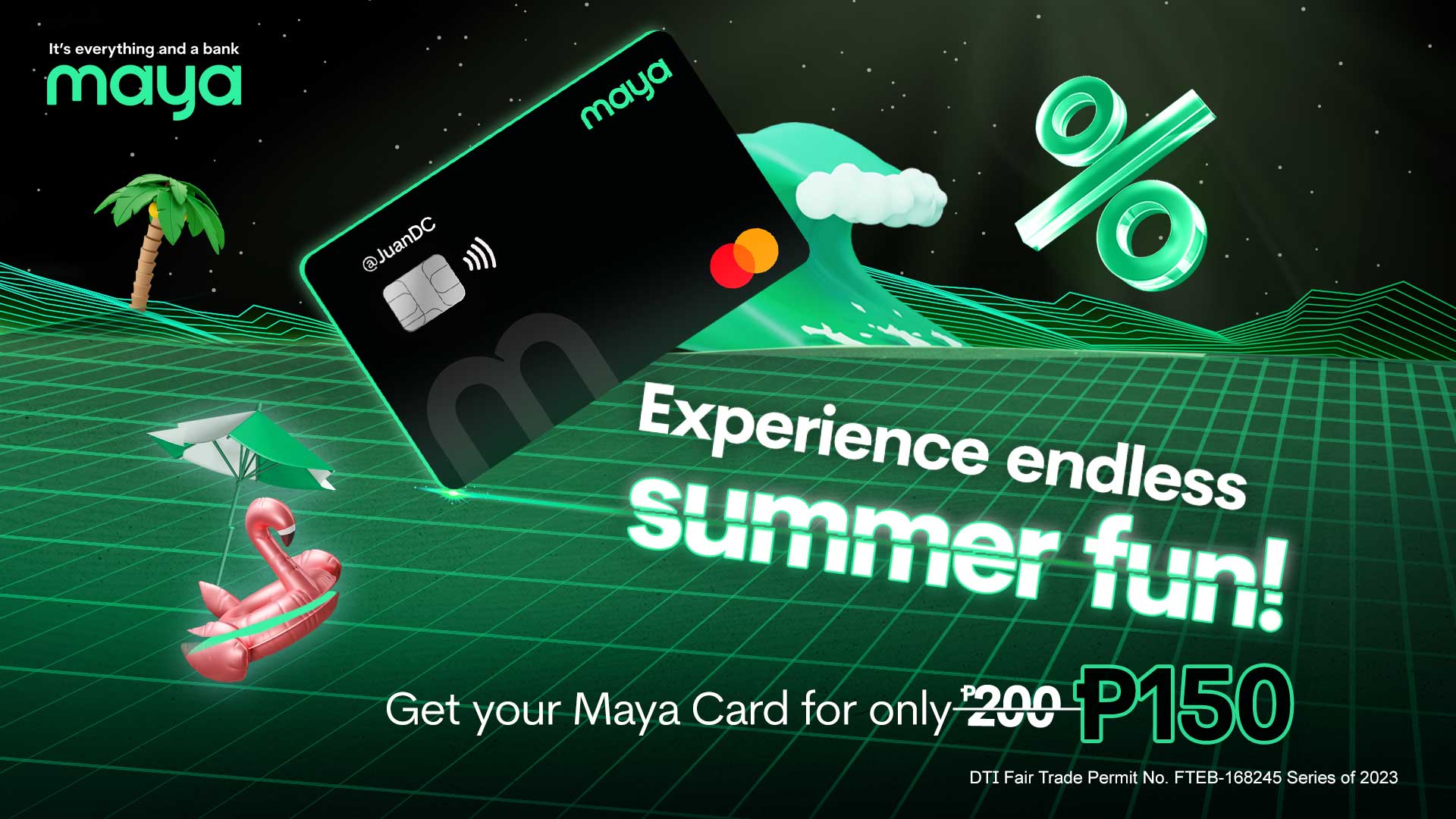 Purchase the new Maya Physical Card at 25 OFF!